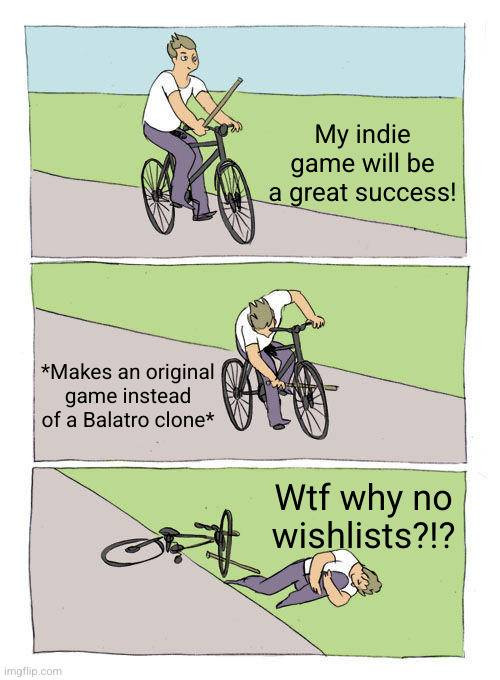 puffin_post's tweet photo. Current gamedev priorities:

1. Play @BalatroGame
2. Make memes
...
X. Actually work on the game 😇

Follow for more #indiegame #gamedev memes, I mean pro tips. https://t.co/ATDfwShZQm