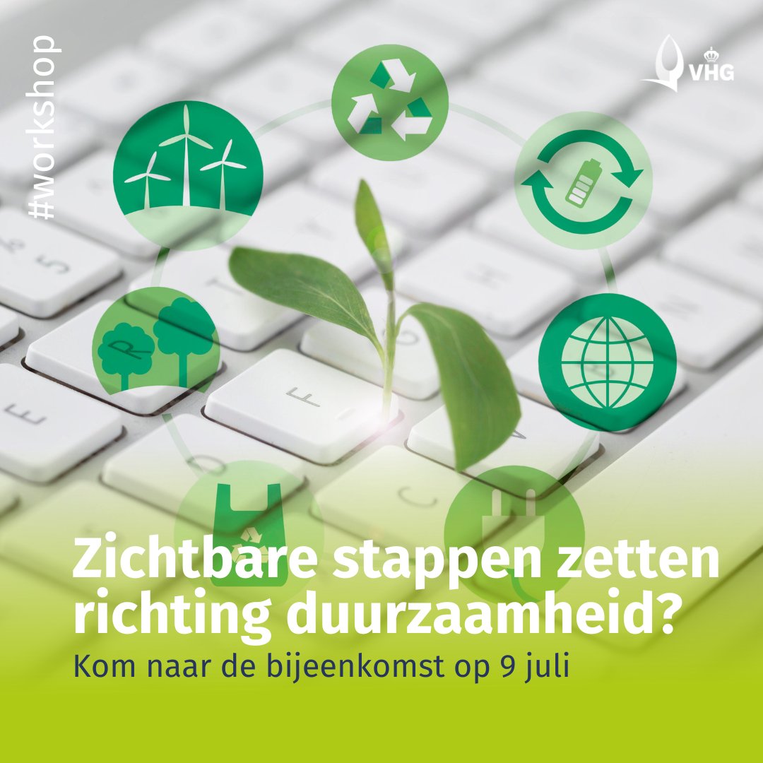 Steeds meer groenbedrijven zetten stappen richting duurzaamheid. Maar hoe maak je die stappen zichtbaar? Je ontdekt het tijdens de bijeenkomst die VHG organiseert op woensdag 9 juli bij De Enk in Renkum. Aanmelden via: vhg.org/ondernemer/age…

#vhg #duurzaamheid #workshop