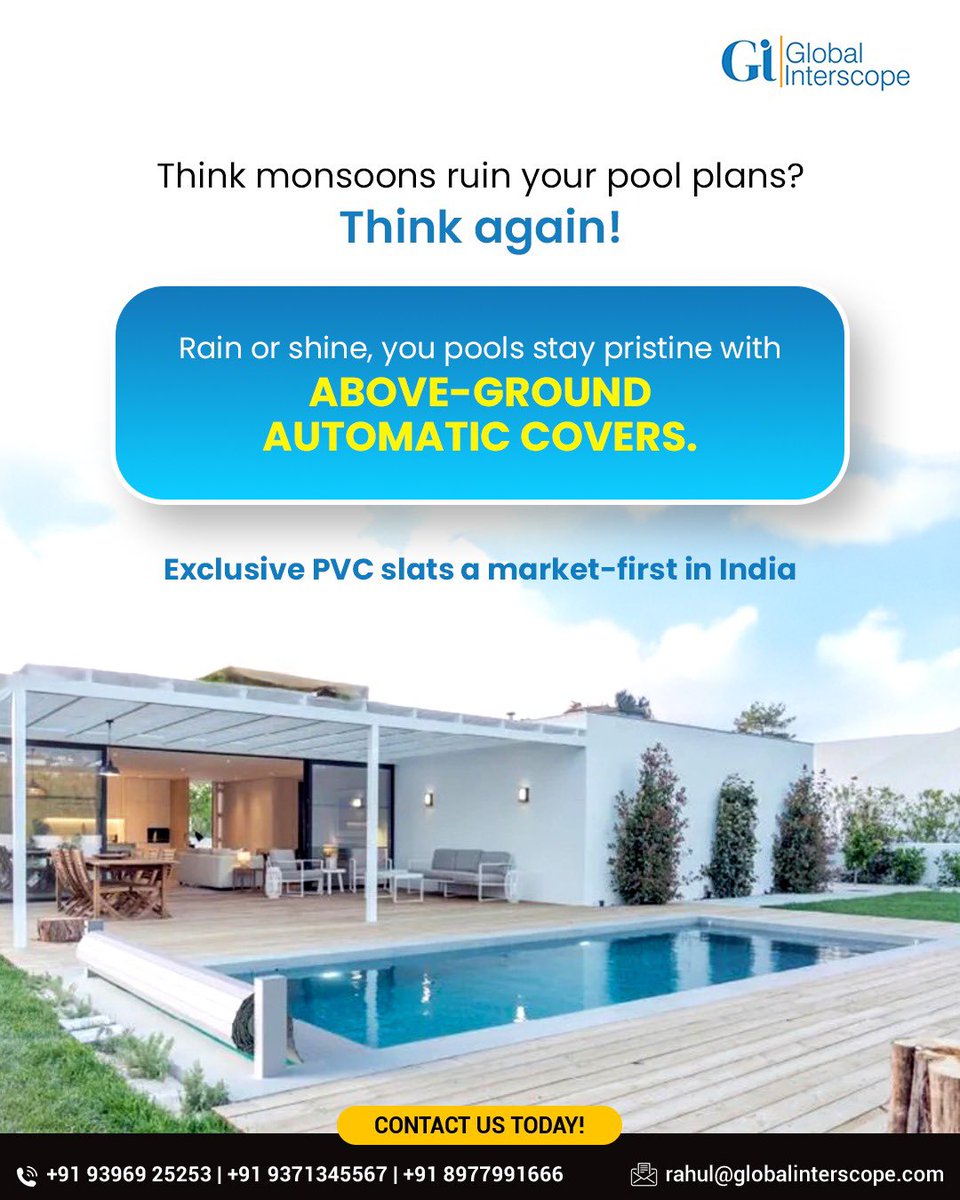 GInterscope's tweet image. Worried the monsoons will put your pool on pause? 🌧️ Not anymore. With Global Interscope’s Above-Ground Automatic Pool Covers, your pool stays protected, pristine, and ready — no matter the weather. 💧✨

#AutomaticPoolCovers #MonsoonProofPools #AboveGroundCover #GlobalInterscope