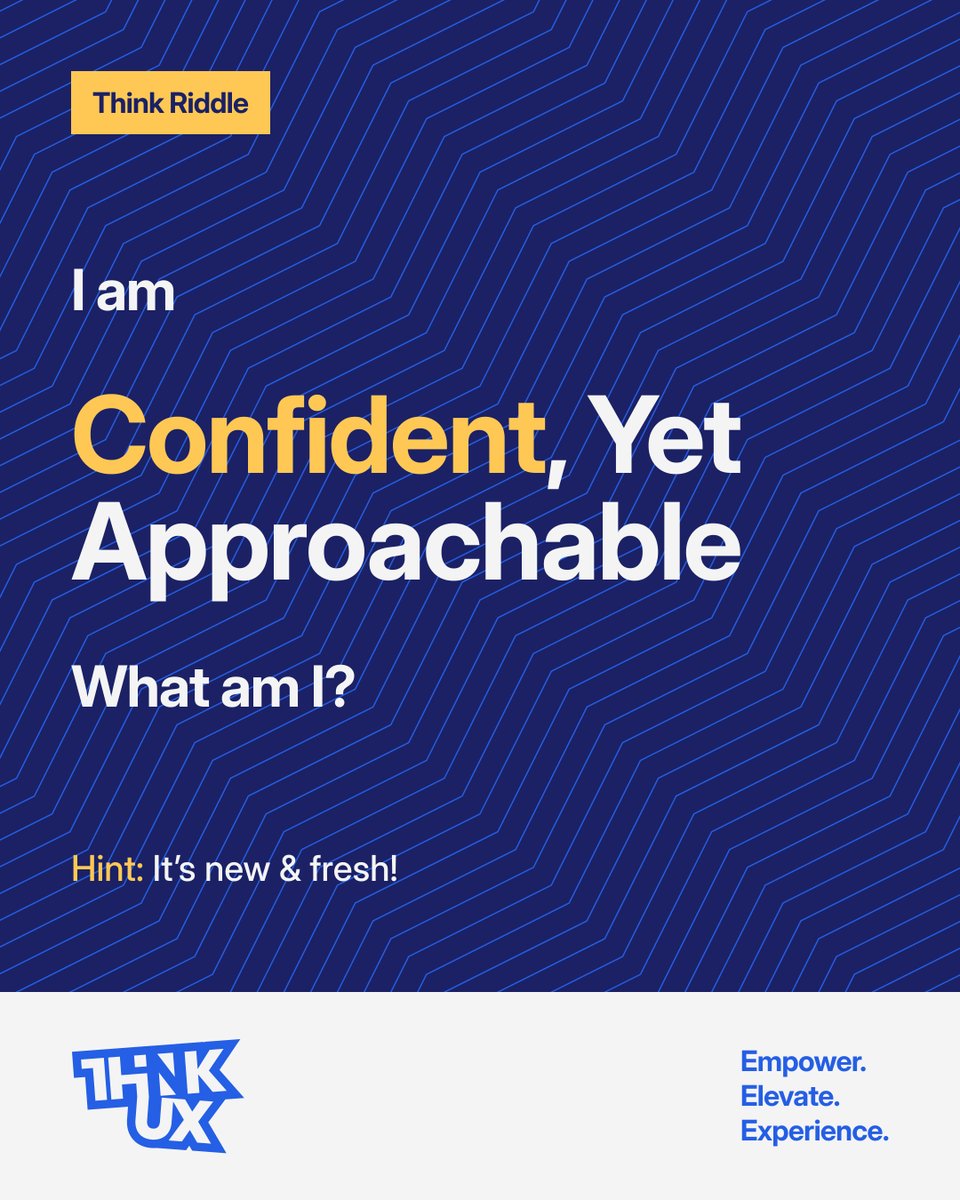 thinkUX_ng's tweet image. I am confident, yet approachable.
What do you think I am? 👀
Reply with your best guess below 😅🤣⬇️
Hint: It’s new. It’s fresh.
#uiux #uxdesign #riddle #thinkux