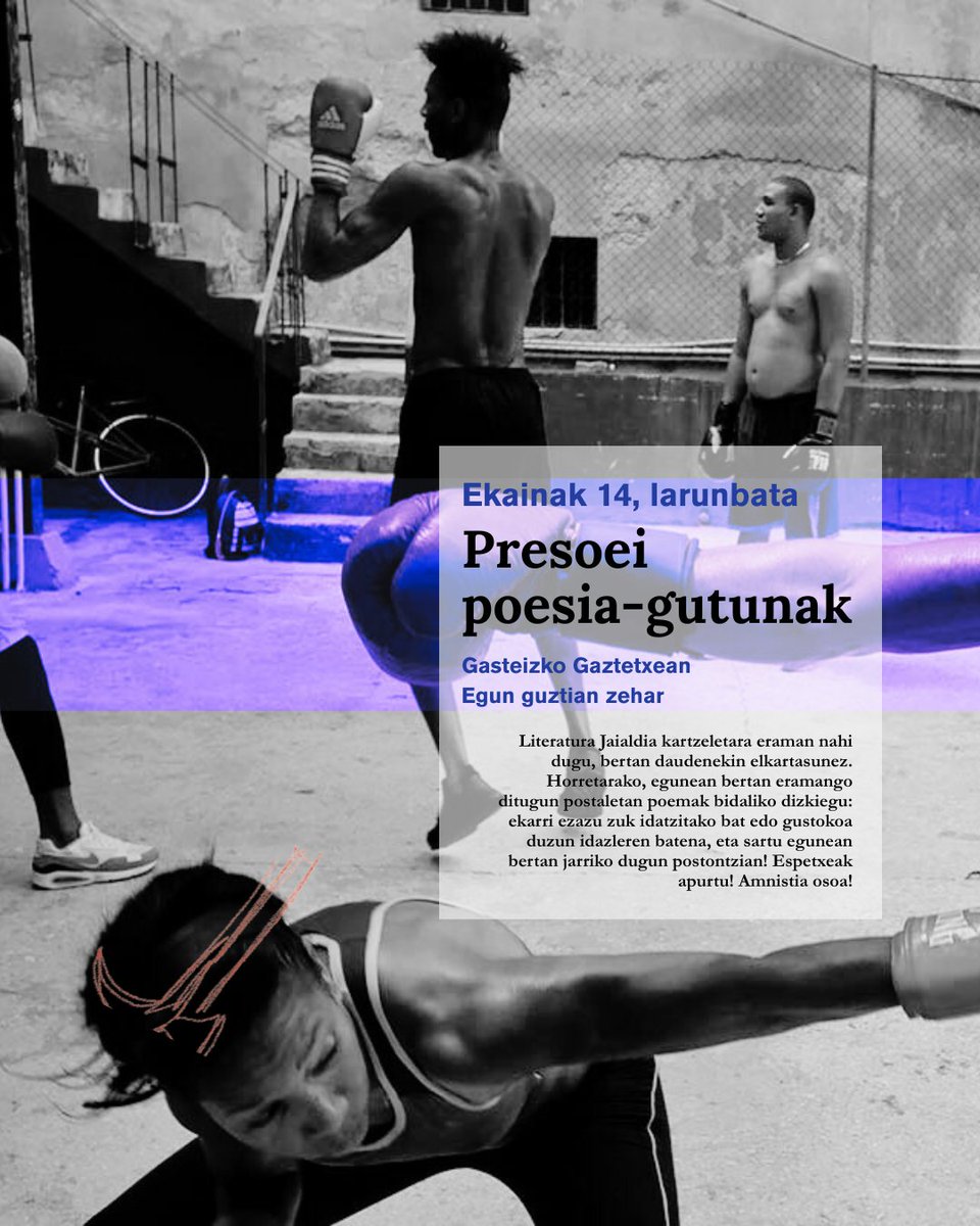 Animatu eta idatzi poesia-gutun bat presoei bidaltzeko. Larunbatean postalak eta postontzia izango ditugu, zure poemaren bat edo gustoko duzun autoreren batena bidaltzeko. Espetxeak apurtu! Amnistia osoa!