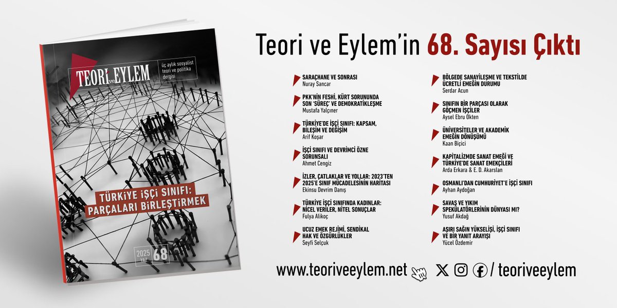 Teori ve Eylem'in Yaz 2025 sayısı çıktı.  

Dosya konusu "Türkiye İşçi Sınıfı: Parçaları Birleştirmek"

#teoriveeylem #işçisınıfı #workingclass