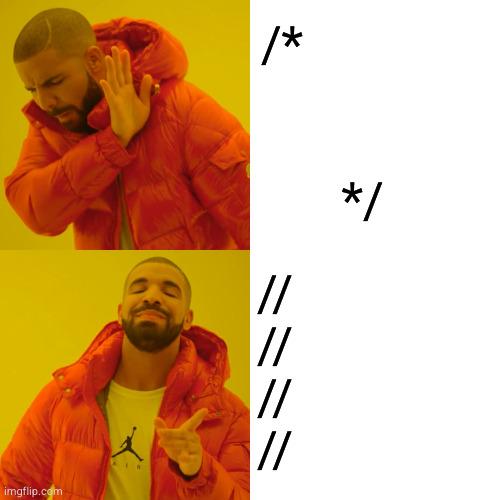 _devJNS's tweet image. how do you comment your codes in js, first or second?