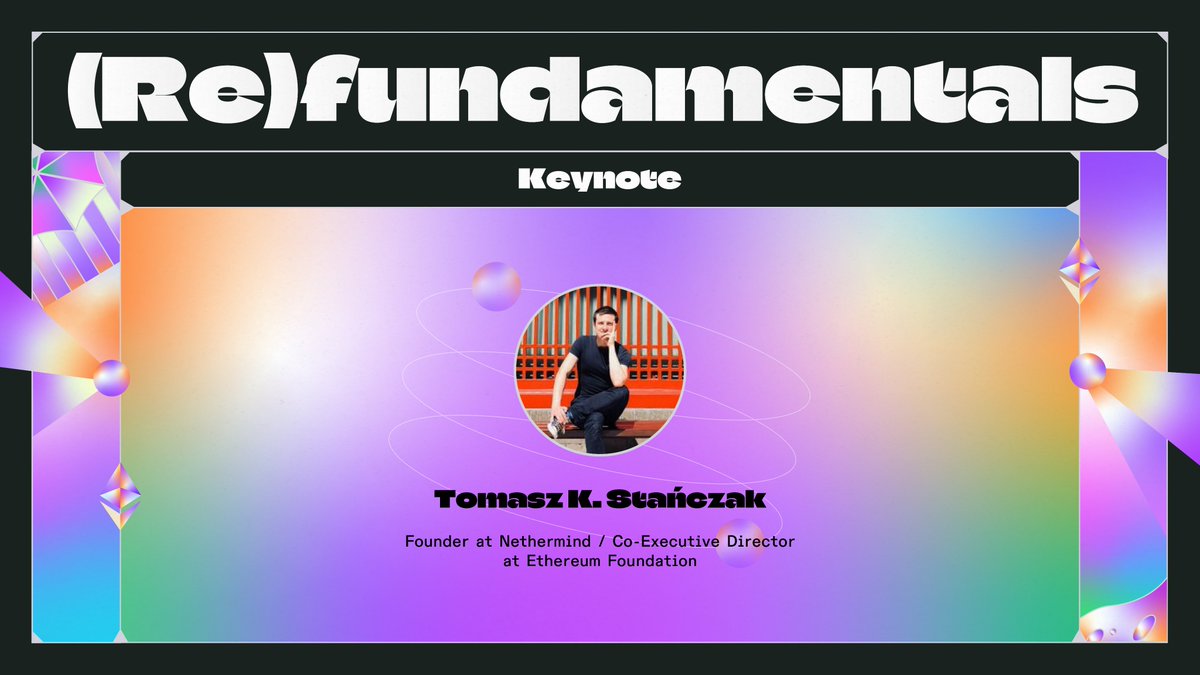 🟣 (Re)fundamentals Speaker Reveal #1 🟣 Rolling out the red carpet for  builder, leader, and researcher extraordinaire Tomasz Stanczak @tkstanczak  I Founder at @NethermindEth I Co-Executive Director at @ethereum 📆 2 July