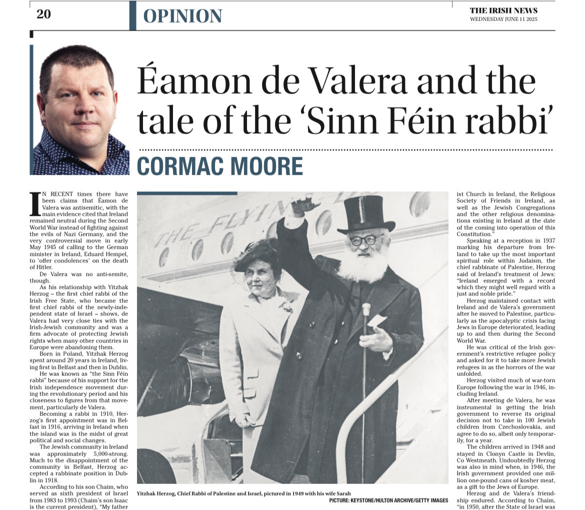 Today’s Irish News article on the enduring friendship between Éamon de Valera and the “Sinn Féin rabbi”, Yitzhak Herzog who became the first chief rabbi of Israel. irishnews.com/opinion/cormac…
