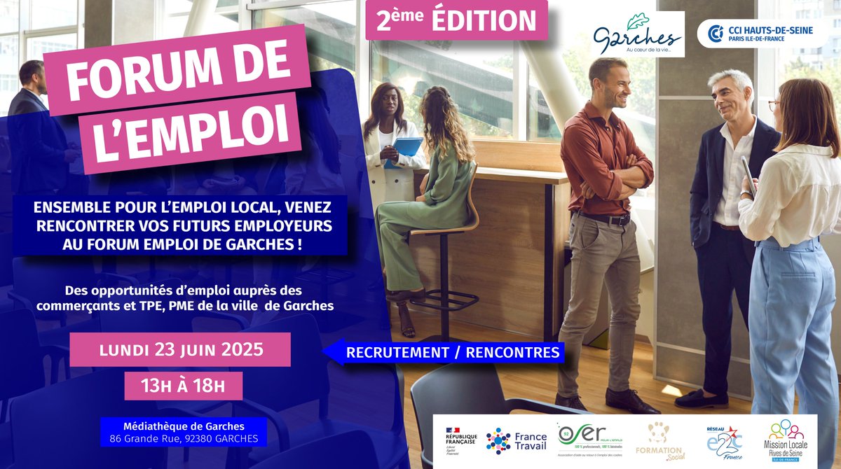 📢 Le Forum de l'Emploi revient à Garches pour une seconde édition !

📅 Lundi 23 juin 2025 | 🕐 de 13h à 18h
📍 Médiathèque de Garches
💼 Plus de 150 offres à pourvoir : CDD, CDI, jobs d’été

Veuillez nous contacter pour vous inscrire : mlrivesdeseine.com/antenna/rueil-…