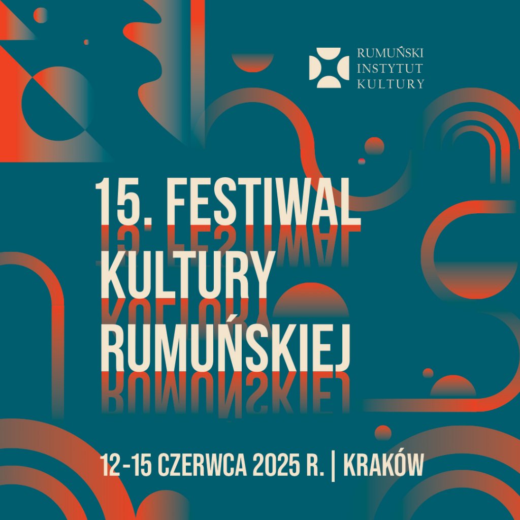 Cea de-a XV-a ediție a Festivalului Culturii Române la Cracovia se va desfășura în perioada 12 – 15 iunie 2025 în capitala culturală a Poloniei. Detalii: shorturl.at/f7Wwq