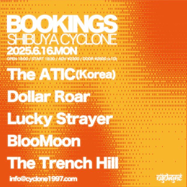 BlooMoon_jp's tweet photo. 🔥次のライブはこちら🔥

6/16(月)
SHIBUYA CYCLONE pre.
THE DAY vol.40

<ACT>
The ATIC (Korea)
Dollar Roor
Lucky Strayer
BlooMoon
The Trench Hill

OPEN TBA  / START TBA
ADV ¥2300 / DOOR ¥2600

チケット予約はこちらから💁
https://t.co/H5XDFEKfF9 https://t.co/ySW0bpfrn9