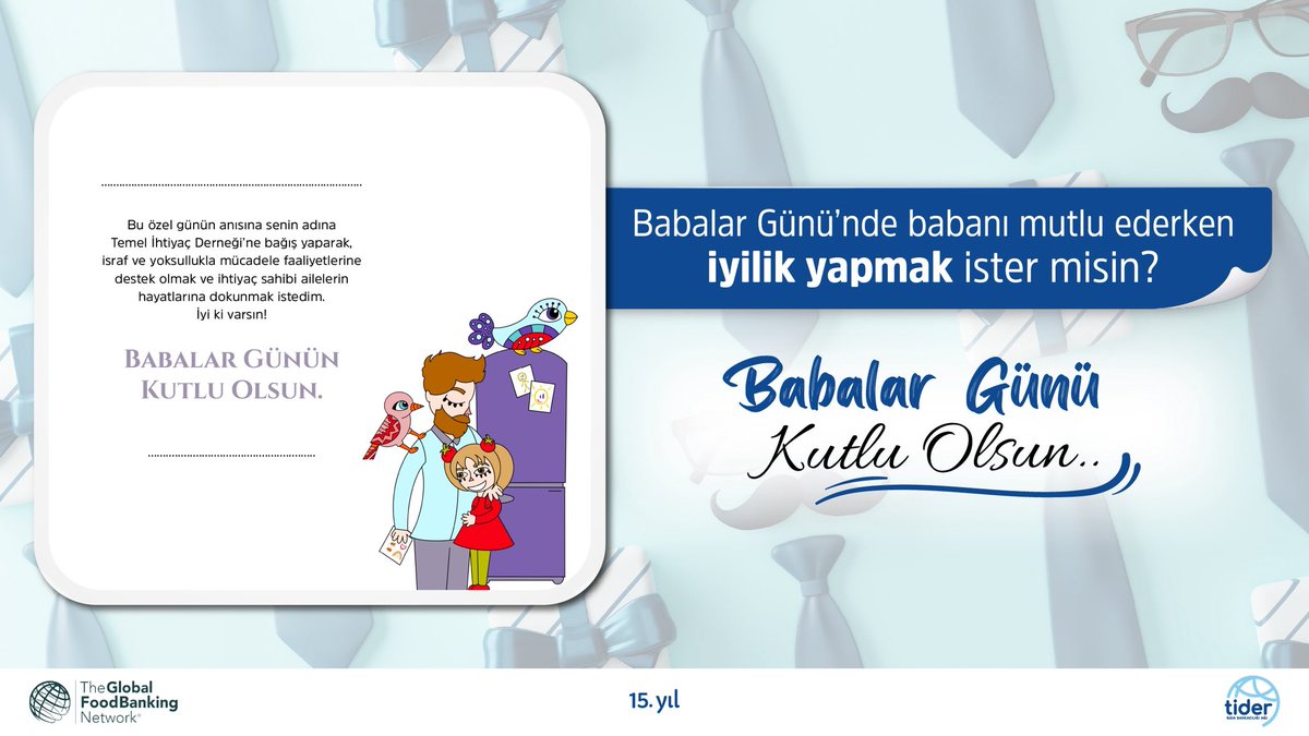 Bu Babalar Günü’nde bir babaya değil bir çok babaya umut olun💙

TİDER’in Babalar Günü Hediye Sertifikası ile sevdiklerinize vereceğiniz en anlamlı hediyeyi sunabilirsiniz…

Sevgiyle verilen bu hediye, bir ailenin hayatında gerçek bir fark yaratıyor. Sen de baban adına iyiliği