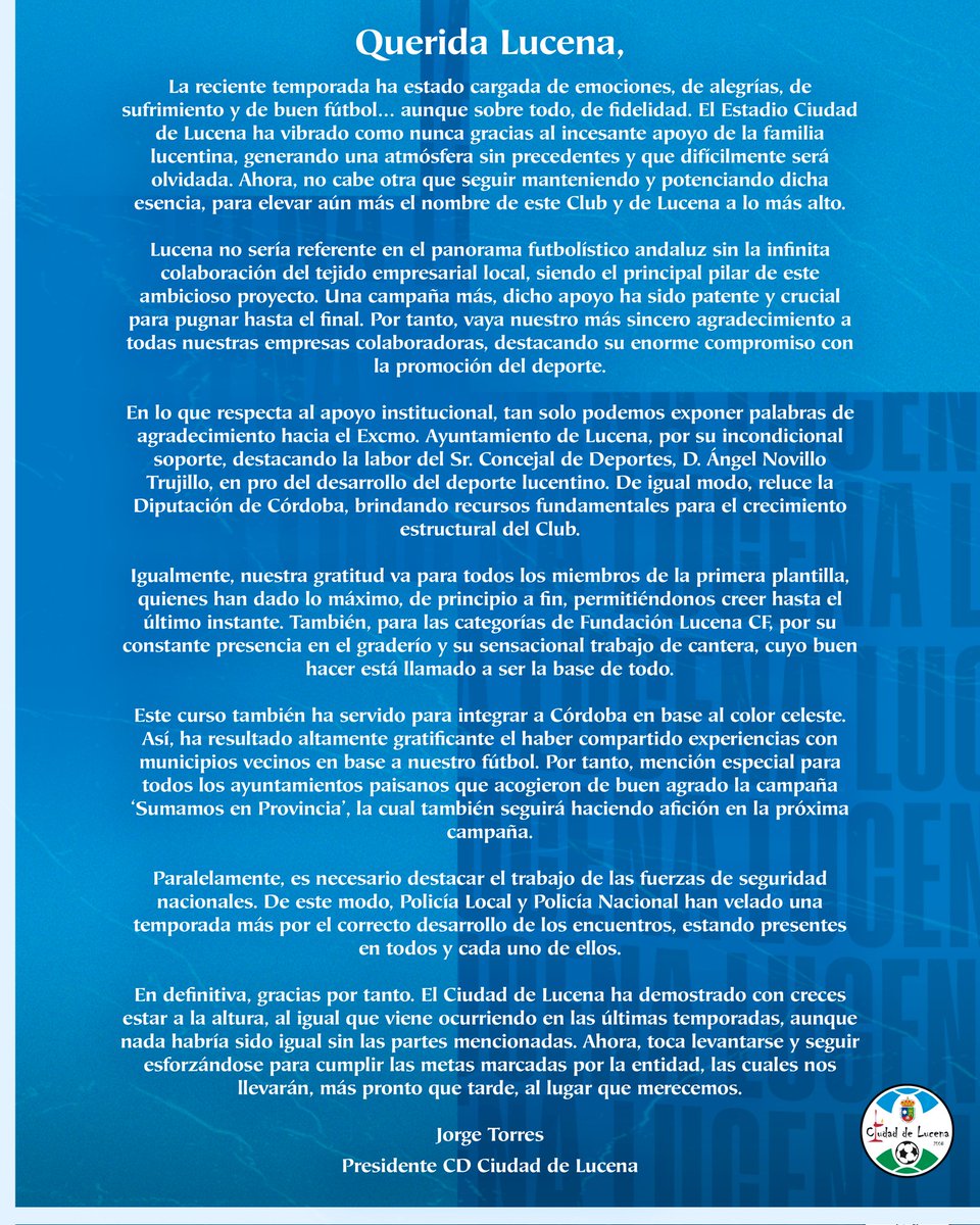 📜 𝘾𝘼𝙍𝙏𝘼 𝘼𝘽𝙄𝙀𝙍𝙏𝘼 | El presidente del CD Ciudad de Lucena, Jorge Torres cierra la temporada con una carta abierta a toda la afición celeste.