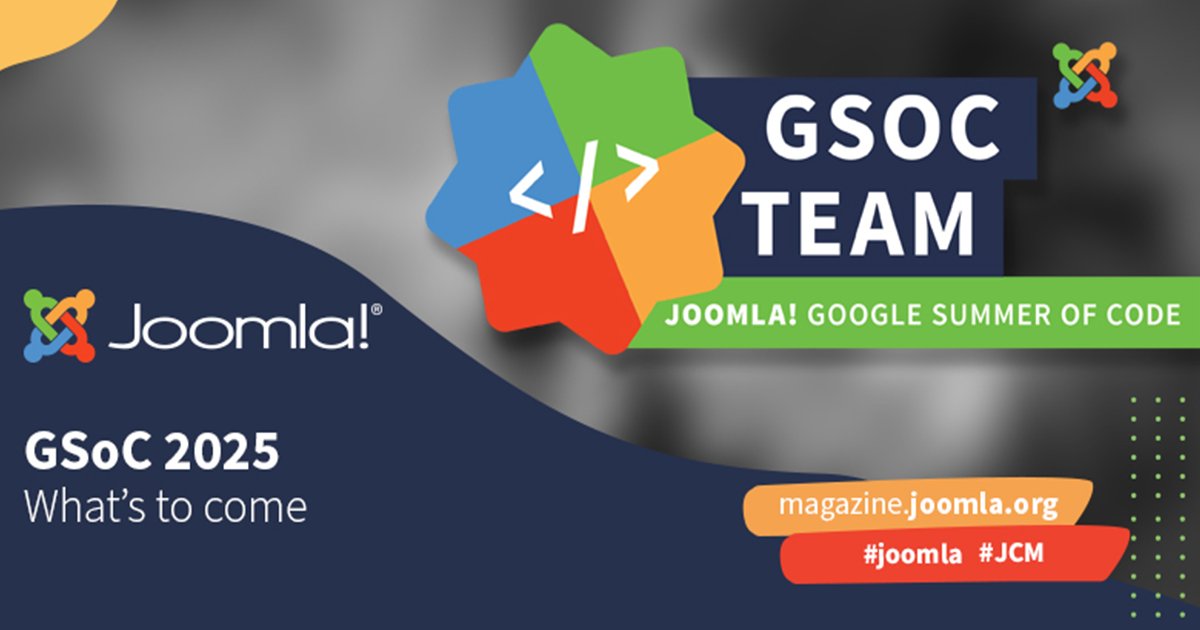 joomla's tweet image. Joomla! is thrilled to have all four proposals submitted accepted for Google Summer of Code 2025! Read more: ow.ly/6ZTZ50W7LEB #Joomla #GoogleSummerOfCode #OpenSource #GSoC2025 #OSM