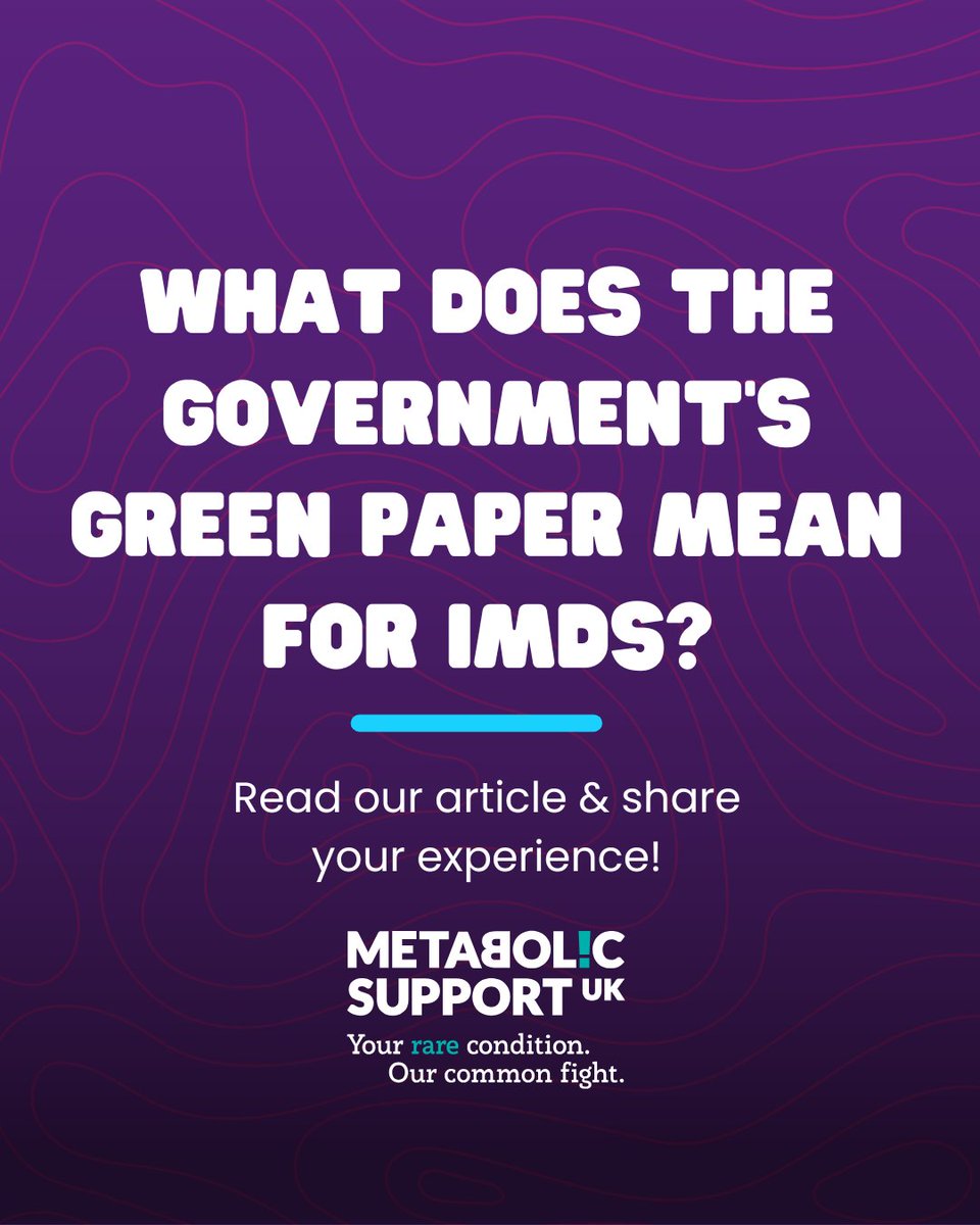 📢 Have your say on the Government's Pathways to Work Green Paper.

What could the proposed changes mean for people with inherited metabolic disorders?

👉 Read our article &amp; respond to the survey to help shape our response to the proposed changes: shorturl.at/qeFHi