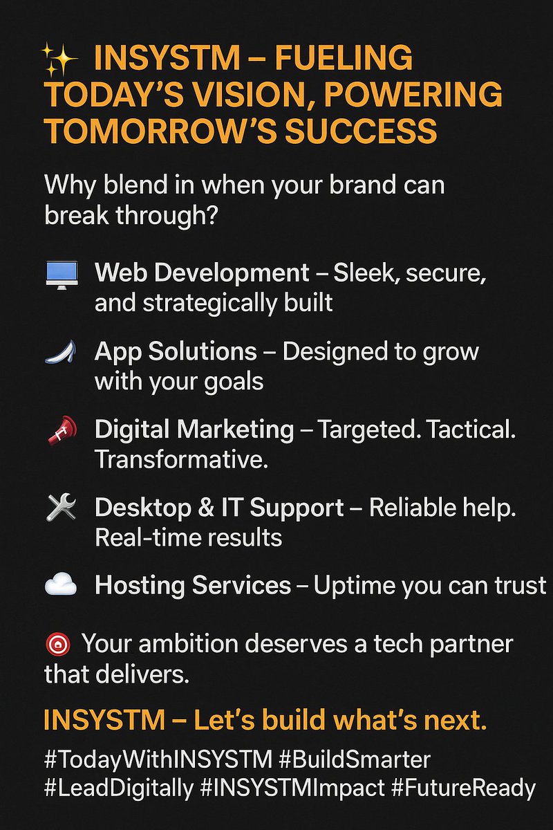 online_insystm's tweet image. 🌟 INSYSTM – Today’s Tech. Tomorrow’s Triumph.

💻 Websites that perform
📲 Apps that scale
📣 Marketing that converts
🛠️ Support that prevents issues
☁️ Hosting that delivers uptime
🎯 INSYSTM = Strategy. Speed. Success.
#TodayWithINSYSTM #SmartTechMoves