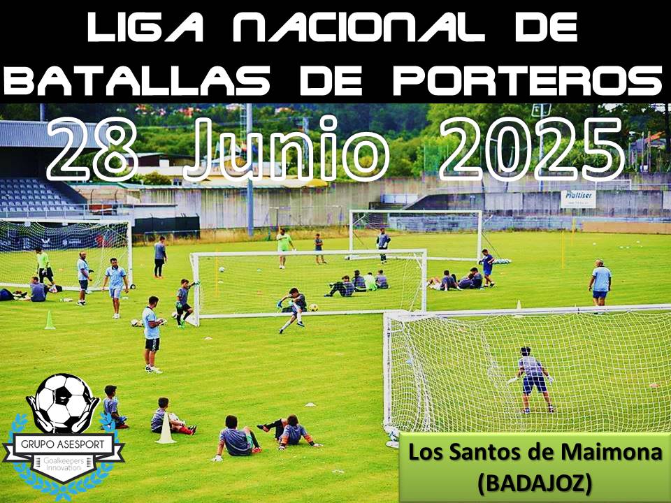 manuvicente68's tweet photo. LIGA NACIONAL DE BATALLAS DE PORTEROS ®️

EVENTO OFICIAL (Nacional e Internacional)

🗓️ 28 Junio 2025
📌 Los Santos de Maimona (BA)
⏱️ Desde las 10:00h
✍️ 685026606 Manu
✍️ 691823354 Grupo Asesport
ℹ️ info@grupoasesport.com
📝 Inscripciones en https://t.co/qogblVy5zD https://t.co/kl9tpvHJDx