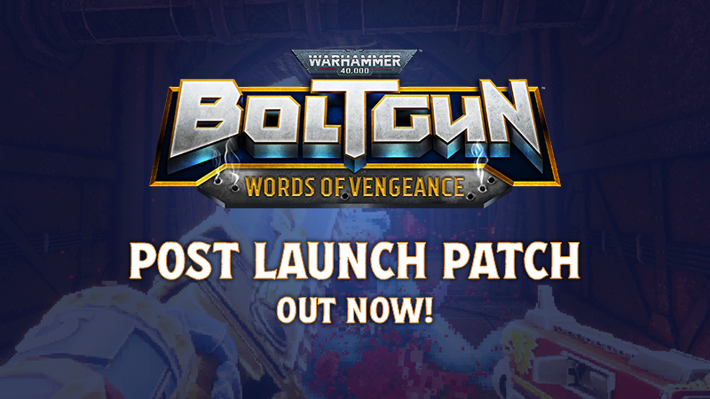 AurochDigital's tweet photo. Following the launch of Warhammer 40,000: Boltgun - Words of Vengeance, we've received several bug reports and today we're squashing some of them!

Please find the patch notes below 👇 https://t.co/CbxRbF7eR2