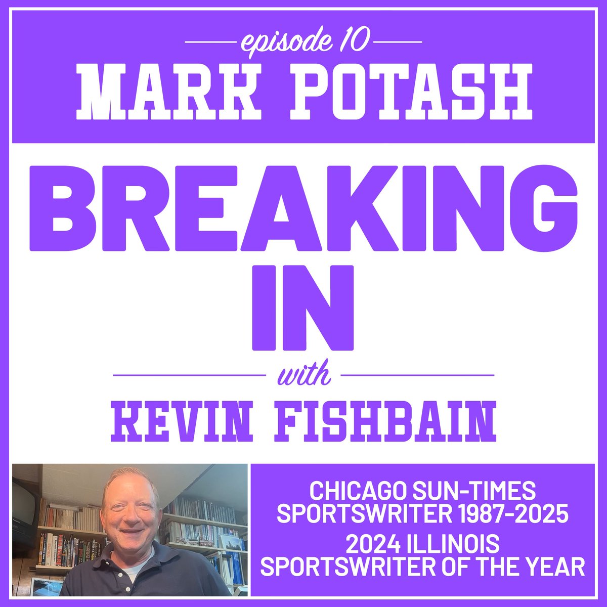 Kevin Fishbain (@kfishbain) on Twitter photo “Breaking In with Kevin Fishbain” Ep 10
Guest: <a href="/MarkPotash/">Mark Potash</a>
Before his nearly 40 years at the Sun-Times, “Potsie” was in Columbia, Missouri and then Little Rock, Ark. His origin story includes Marv Levy, Leslie O’Neal, Darryl Strawberry and Willie Mays.
Links to listen⤵️⤵️ “Breaking In with Kevin Fishbain” Ep 10
Guest: <a href="/MarkPotash/">Mark Potash</a>
Before his nearly 40 years at the Sun-Times, “Potsie” was in Columbia, Missouri and then Little Rock, Ark. His origin story includes Marv Levy, Leslie O’Neal, Darryl Strawberry and Willie Mays.
Links to listen⤵️⤵️