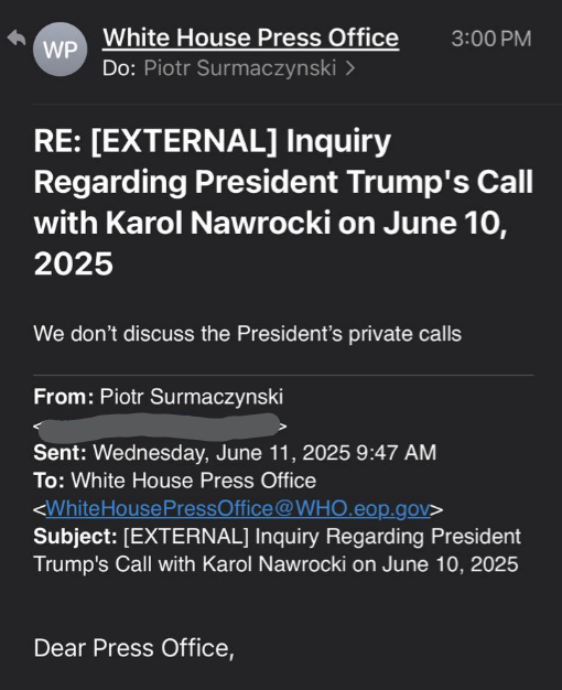Martin/Marcin Mycielski 🇪🇺🇵🇱🇺🇦 (@mycielski) on Twitter photo A propos "bardzo dobrej rozmowy telefonicznej" <a href="/NawrockiKn/">Karol Nawrocki</a> z <a href="/realDonaldTrump/">Donald J. Trump</a> (którego nawet nie oznaczył).
Biorąc pod uwagę luźny stosunek p. Batyra do prawdy, postanowiliśmy poprosić stronę US o potwierdzenie.
<a href="/USAmbPoland/">Ambasador USA w Polsce</a>: nic nie wiemy
<a href="/WhiteHouse/">The White House</a>: jeśli była, to nieoficjalna A propos "bardzo dobrej rozmowy telefonicznej" <a href="/NawrockiKn/">Karol Nawrocki</a> z <a href="/realDonaldTrump/">Donald J. Trump</a> (którego nawet nie oznaczył).
Biorąc pod uwagę luźny stosunek p. Batyra do prawdy, postanowiliśmy poprosić stronę US o potwierdzenie.
<a href="/USAmbPoland/">Ambasador USA w Polsce</a>: nic nie wiemy
<a href="/WhiteHouse/">The White House</a>: jeśli była, to nieoficjalna