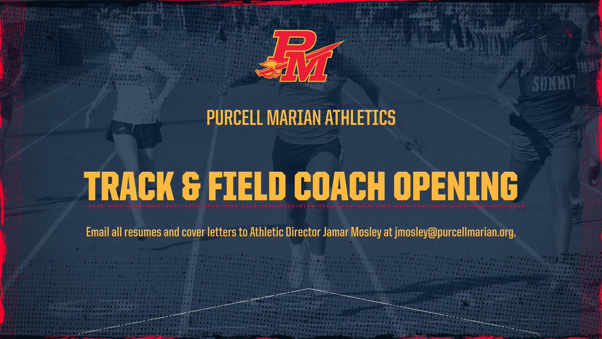 Purcell Marian is lookin for their next Head Track &amp; Field Coach. Email all resumes and cover letters to Athletic Director Jamar Mosley. 

#Together | #YEAHRED