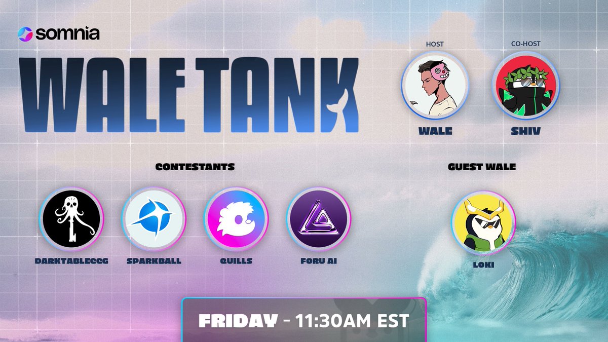 The Wale Show (@thewaleshow) on Twitter photo Join us on Friday for a new episode of Wale Tank w/ <a href="/Somnia_Network/">Somnia - a Fully Onchain World</a>!
Set your reminders below! Join us on Friday for a new episode of Wale Tank w/ <a href="/Somnia_Network/">Somnia - a Fully Onchain World</a>!
Set your reminders below!