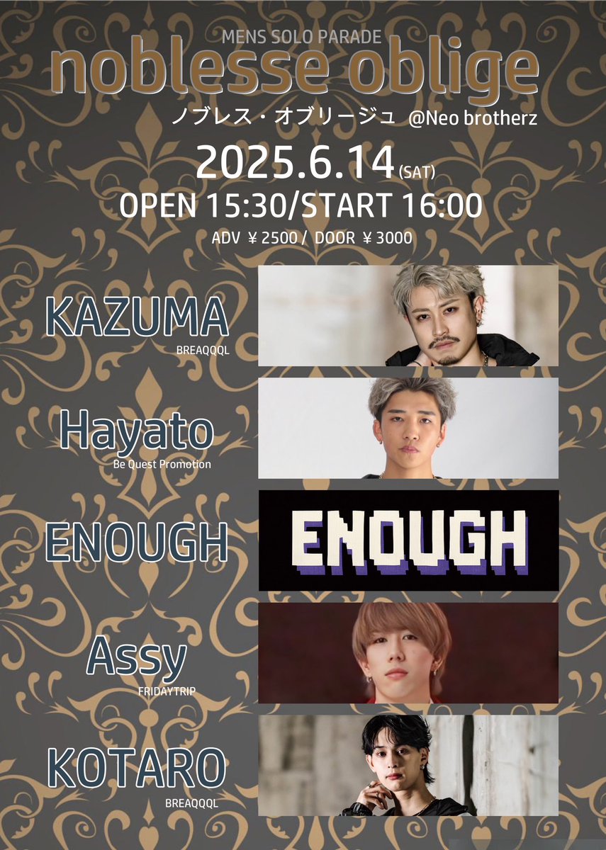 friday_tri68079's tweet photo. <告知>
MENS SOLO PARADE
noblesse oblige ノブレス・オブリージュ
⁡
会場:Neo brotherz
⁡
日程:6/14(土)
⁡
open:15:30 start:16:00
⁡
チケット:前売り:2500円 当日:3000円／+1ドリンク

一緒に楽しもうね🎶

チケットはこちらから⤵

https://t.co/brXUwhNqud https://t.co/Oa6F84UbaA