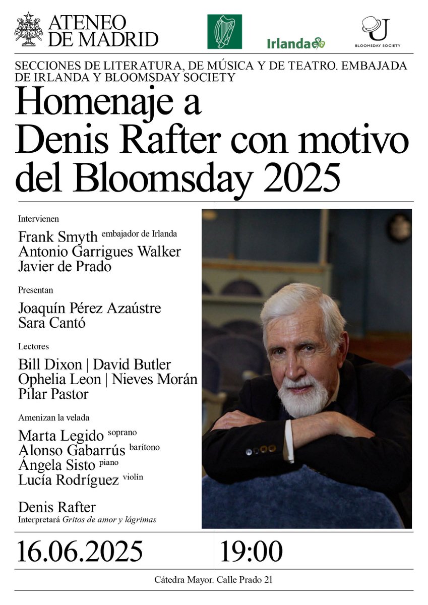 «Homenaje a Denis Rafter con motivo del Bloomsday 2025»
Secciones de Literatura, de Música y de Teatro. Embajada de Irlanda y Bloomsday Society. <a href="/denisrafter/">Denis Rafter</a>  interpretará «Gritos de amor y lágrimas».
<a href="/IrlEmbMadrid/">Embassy of Ireland, Madrid</a> <a href="/BloomsdaySoc/">Bloomsday Society</a> <a href="/FrankSmyth127/">Frank Smyth</a> <a href="/AzaustrePerez/">Joaquín Pérez Azaústre</a>
