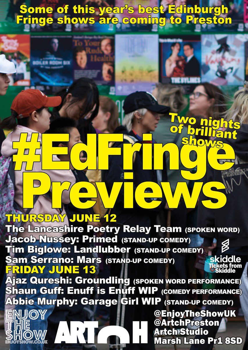 EnjoyTheShowUK (@enjoytheshowuk) on Twitter photo Get your tickets before it’s sold out!!!
#Edfringe Previews
Thurs June 12 & Fri June 13
Artch Studios, 22- 24 Gradwell St (just off Marsh Lane), Preston PR1 8SD
Tickets from Skiddle: skiddle.com/whats-on/Prest…
<a href="/blogpreston/">Blog Preston</a> <a href="/visitpreston/">Visit Preston</a> <a href="/PrestonAtNight/">Preston At Night</a> <a href="/Prestonphonebox/">🅿🆁🅴🆂🆃🅾🅽 🅿🅷🅾🅽🅴🅱🅾🆇 ☎</a> Get your tickets before it’s sold out!!!
#Edfringe Previews
Thurs June 12 & Fri June 13
Artch Studios, 22- 24 Gradwell St (just off Marsh Lane), Preston PR1 8SD
Tickets from Skiddle: skiddle.com/whats-on/Prest…
<a href="/blogpreston/">Blog Preston</a> <a href="/visitpreston/">Visit Preston</a> <a href="/PrestonAtNight/">Preston At Night</a> <a href="/Prestonphonebox/">🅿🆁🅴🆂🆃🅾🅽 🅿🅷🅾🅽🅴🅱🅾🆇 ☎</a>