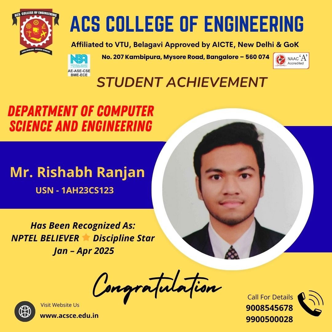 acscebangalore's tweet image. 🎉 Kudos to Rishabh Ranjan (USN: 1AH23CS123) from #ACSCE #CSEDept for earning the titles of 🏅NPTEL Believer &amp;amp; 🌟Discipline Star (Jan–Apr 2025)! Your dedication is inspiring! 🚀 #NPTEL2025 #StudentAchievement #EngineeringExcellence #StudyAtACSCE