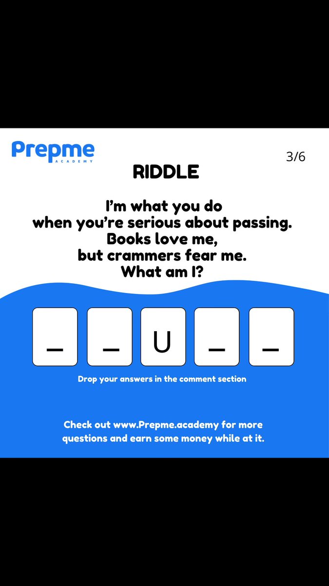 prepmeacademy's tweet photo. 🧠 Riddle of the Day

I’m what you do
when you’re serious about passing.
Books love me,
but crammers fear me.
What am I?

5-letter word.
Reply your answer ⬇️

#PrepMe #StudentLife #ExamPrep #JAMB #WAEC https://t.co/4SqCIDWwNn