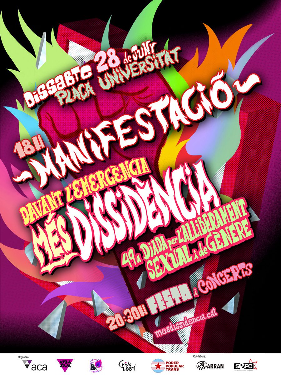 🏳️‍🌈 🏳️‍⚧️❤️‍🔥 Davant l’emergència, més dissidència!

49a manifestació per l’alliberament sexual i de gènere a Barcelona

🗓️ Dissabte 28 de juny
🕕 18:00
📍 Pl. Universitat

👉 Pels drets de totes i totis. Des de l’anticapitalisme, feminisme, antiracisme i antifeixisme

#MésDissidència