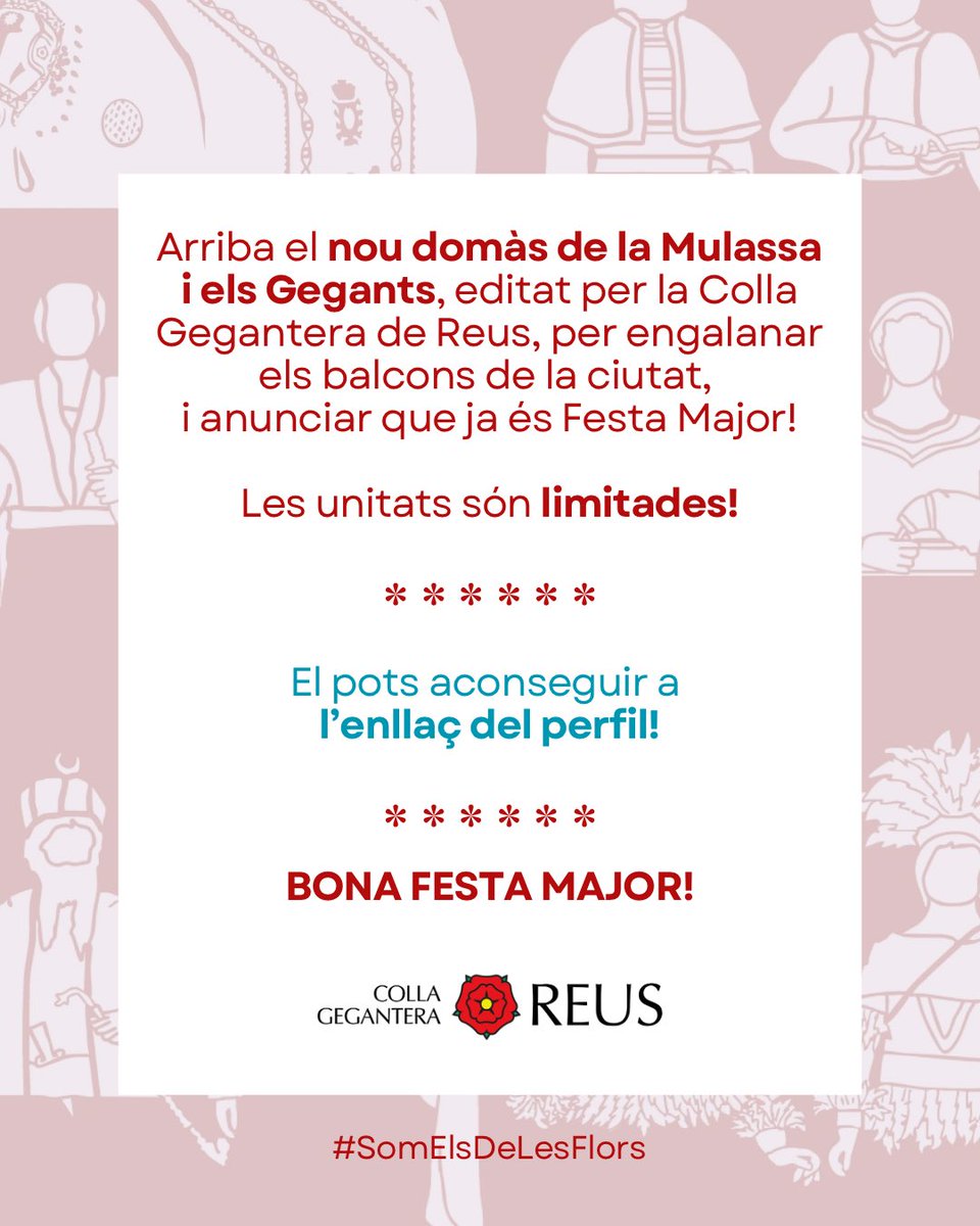 EL DOMÀS DE LA MULASSA I ELS GEGANTS DE REUS!

Us presentem el nou domàs de la Mulassa i els Gegants, per poder penjar als balcons i fer saber a tothom que s'acosta la Festa Major!

📲 Reserva el teu domàs aquí forms.gle/HeSB9QeYyJ88mr… 

#GegantsDeReus #SomElsDeLesFlors