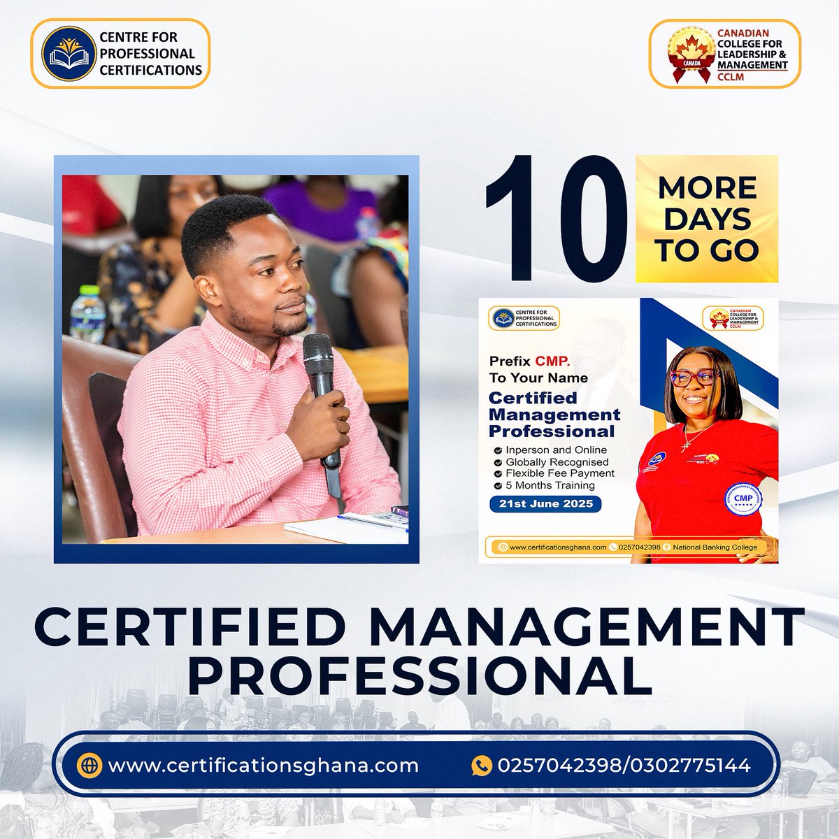 khobyking's tweet photo. 10 Days to Go!

Don't miss your chance to expedite your management skills! Register now for our Certified Management Professional (CMP) course, starting on June 21st, 2025.

Contact Us:
0257042398 / 0302775144
https://t.co/QwkTF8g9UG

Secure your spot today https://t.co/O7aMWRmY2I
