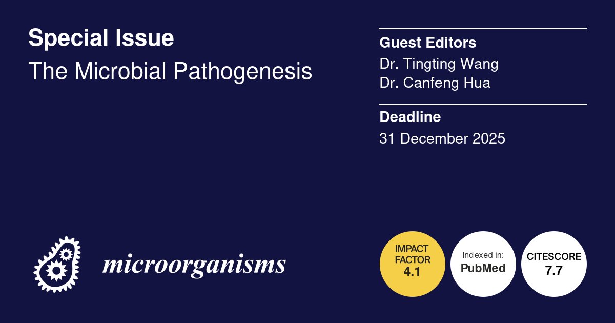 🦠New Special Issue: The Microbial Pathogenesis

👔Guest Editors: Dr. Tingting Wang and Dr. Canfeng Hua

🗓️Submission Deadline: 31 December 2025

🔎Read more: mdpi.com/journal/microo…

#microbial #pathogenesis #virulence #antibiotic