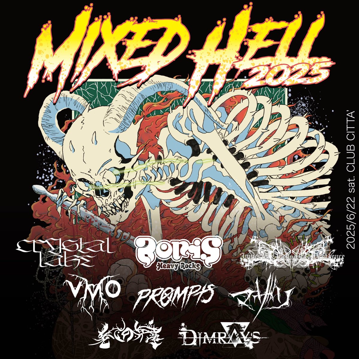“超多種多様”なメタル系フェス
🤘MIXED HELL 2025😈

📣タイムテーブル発表🕐

前売り🎫絶賛発売中
eplus.jp/sf/detail/4187…
❖━━━━━━━━━━━━━ ❖

mixedhell.site
✅日程：2025年6月22日（日）
✅場所：川崎 CLUB CITTA’
✅時間：OPEN 13:00 / START 13:40

#MIXEDHELL2025