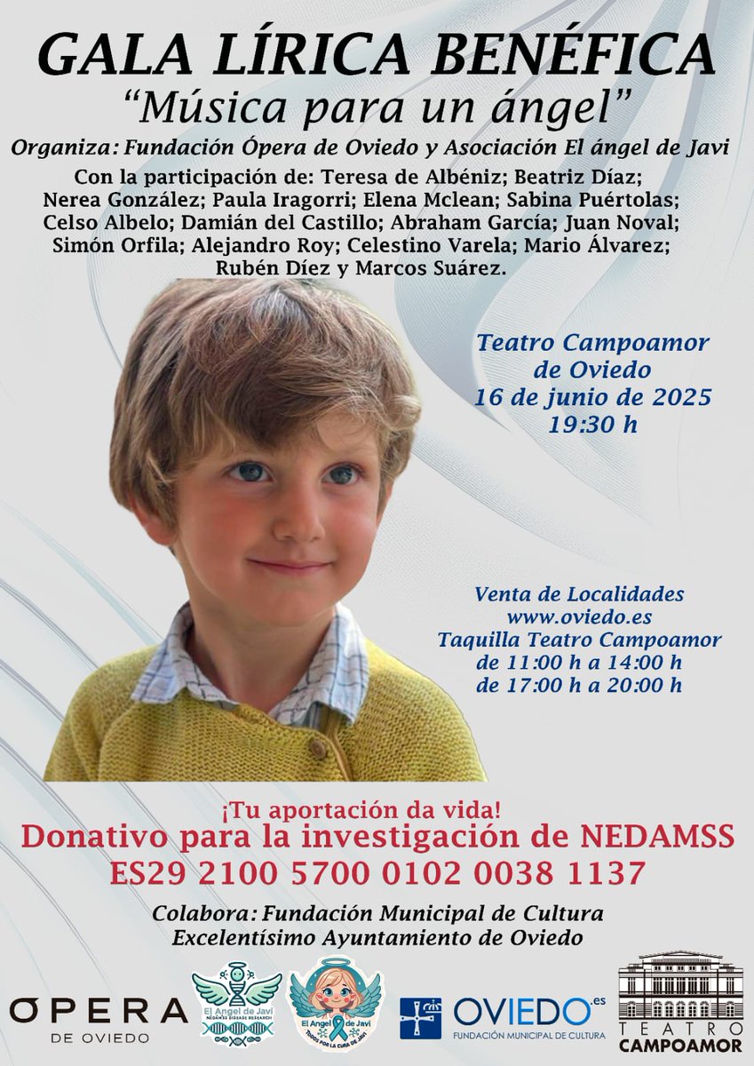 Ilustre Colegio Oficial de Médicos de Asturias (@icomasturias) on Twitter photo 🎶 El 16 de junio, el Teatro Campoamor acoge la gala benéfica Música para un Ángel en apoyo a la investigación de NEDAMSS, la enfermedad ultra rara que sufre Javi
🎟️ Entradas ya a la venta + fila cero.
<a href="/ElAngeldeJavi/">El Ángel de Javi</a> <a href="/operaoviedo/">Ópera de Oviedo</a>
#NEDAMSS #Oviedo 🎶 El 16 de junio, el Teatro Campoamor acoge la gala benéfica Música para un Ángel en apoyo a la investigación de NEDAMSS, la enfermedad ultra rara que sufre Javi
🎟️ Entradas ya a la venta + fila cero.
<a href="/ElAngeldeJavi/">El Ángel de Javi</a> <a href="/operaoviedo/">Ópera de Oviedo</a>
#NEDAMSS #Oviedo