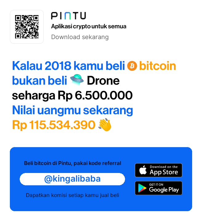 kingalibabanew's tweet photo. Dapatkan komisi setiap kamu jual beli aset kripto di Pintu, langkah mudah investasi kripto!

1) Unduh aplikasi Pintu (https://t.co/cw6gmTvGm2), daftar, dan masukkan kode referral: @kingalibaba.
2)Jual beli aset crypto mulai dari Rp11.000
3)Nikmati komisi 0.005% setiap jual beli https://t.co/Ocg1pMpBsL