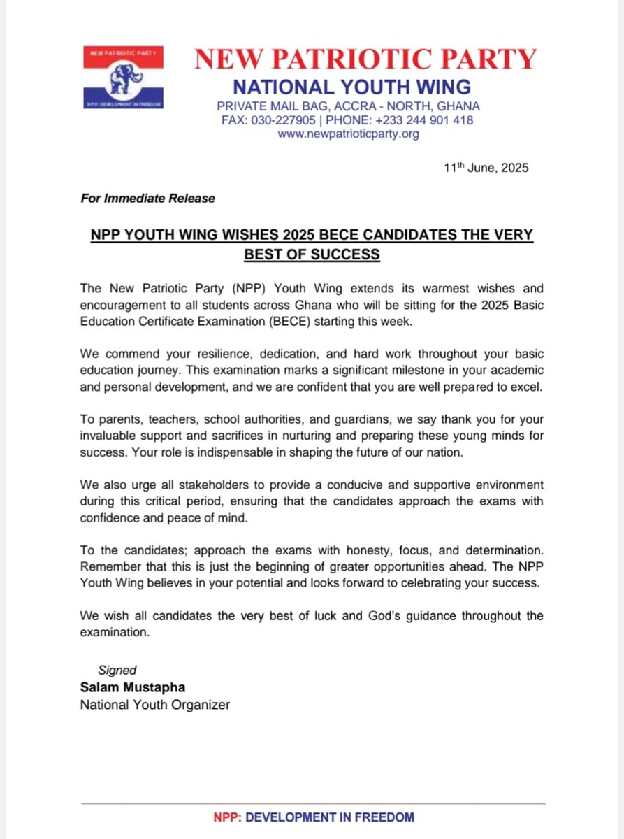 Best wishes to our younger brothers and sisters taking their BECE. May success be yours! At the NPP youth wing, we are with you and praying for your success.