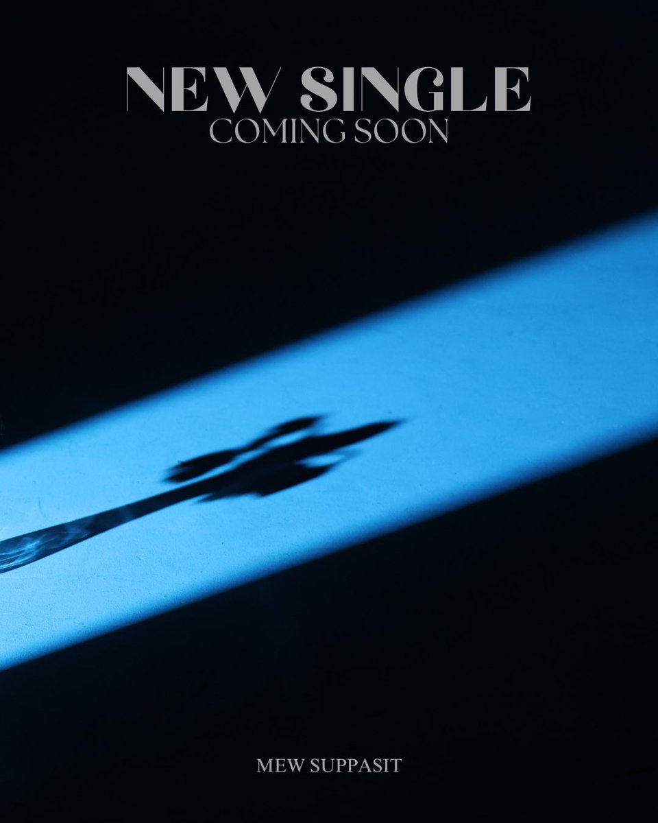 Suppasit Channel (@suppasitchannel) on Twitter photo NEW SINGLE
COMING SOON
TITLE REVEAL 13.06.25
<a href="/MSuppasit/">mewsuppasit</a>
#MewSuppasit
#มิวศุภศิษฏ์ NEW SINGLE
COMING SOON
TITLE REVEAL 13.06.25
<a href="/MSuppasit/">mewsuppasit</a>
#MewSuppasit
#มิวศุภศิษฏ์