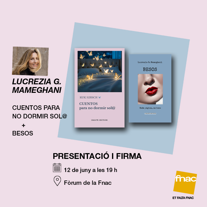 FNACANDORRA's tweet image. Demà  ens visita Lucrezia G. @KukiGKirsch  per presentar-nos el seu últim llibre "Cuentos para no dormir sol@": deu històries carregades de tensió, desig i girs inesperats que no voldràs llegir-los sol@…
I també portarà “BESOS”
🗓️12 de juny
⏰19 h
📍Fòrum de la Fnac