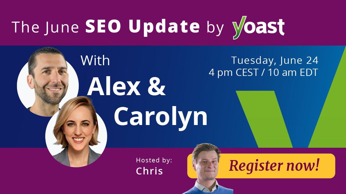 yoast's tweet image. 🚨 The SEO Update by Yoast – June Edition
Join us on Tuesday, June 24 at 4 PM CEST / 10 AM EDT for the SEO Update by Yoast!
🧠 @cshel and @alexmoss will break down the top SEO news and trends from the past month. Perfect for SEOs looking to stay sharp.
Register free here:…