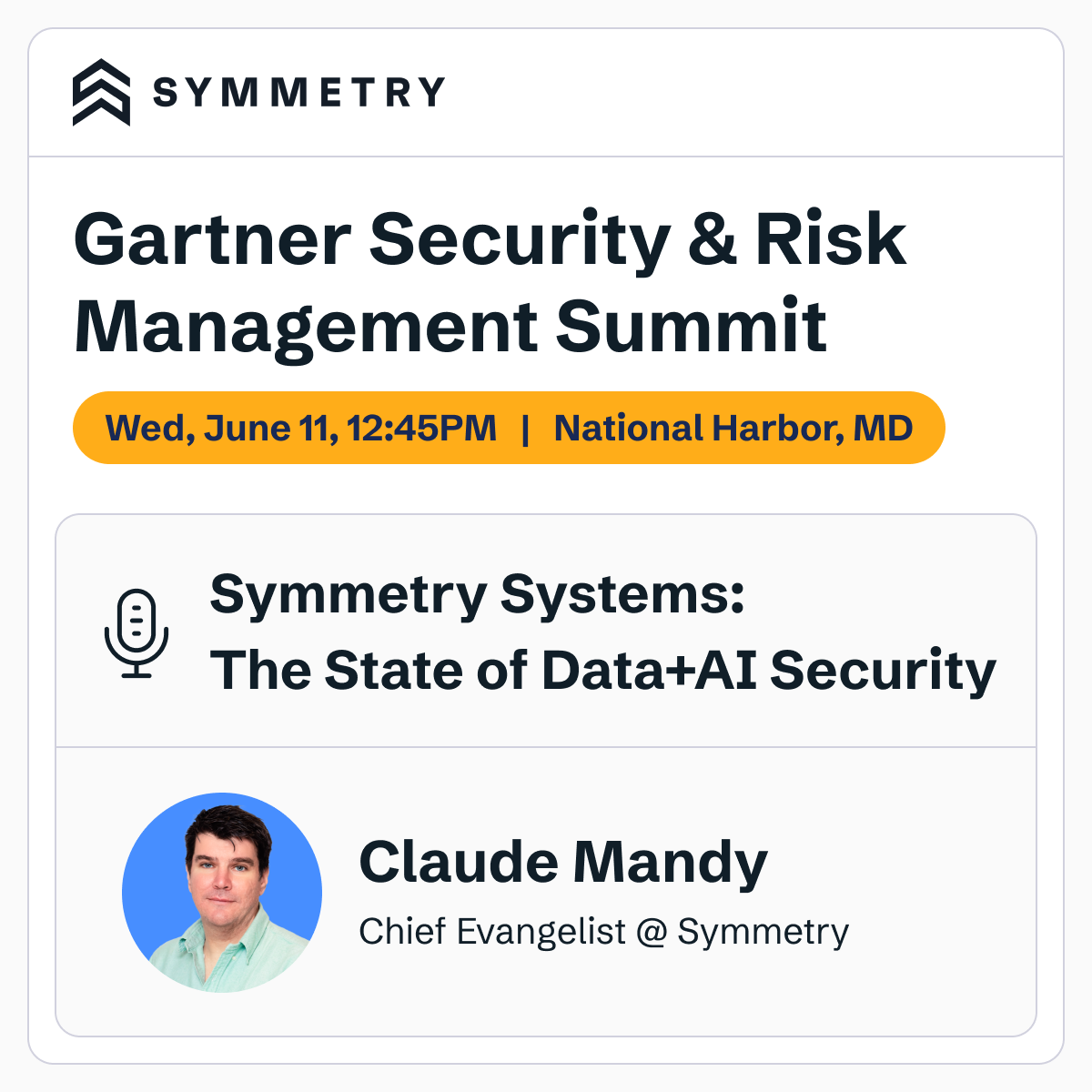 Calling all attendees <a href="/Gartner_inc/">Gartner</a> Security &amp; Risk Management Summit in National Harbor. Don’t miss <a href="/ClaudeMandy/">Claude Mandy</a>, Chief Evangelist at Symmetry Systems, as he takes the stage today.

📍Location: Theater 4,
🕐 Time: Wednesday, June 11 | 12:45 PM