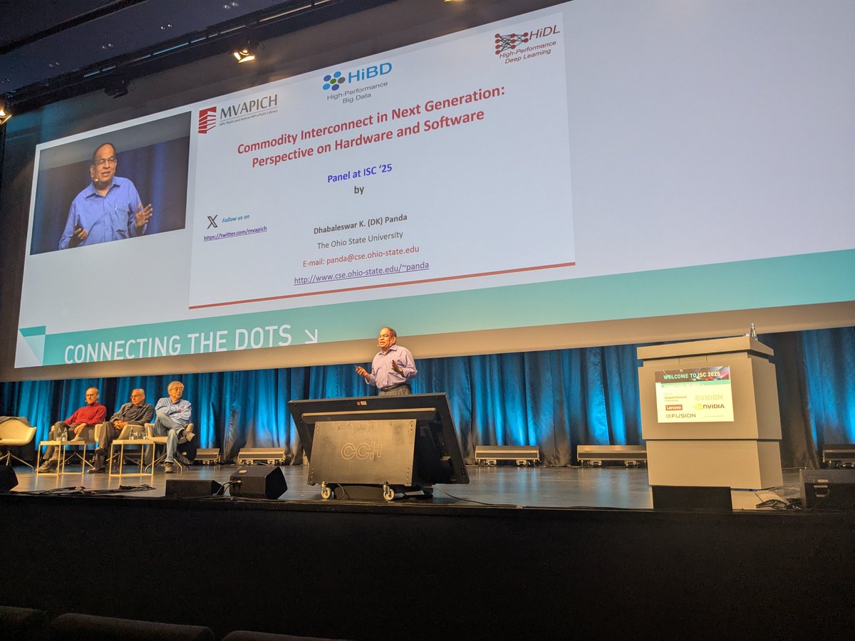 mvapich's tweet image. Prof. DK Panda of @mvapich presenting as part of the &quot;Commodity Interconnects in Next Generation&quot; Panel at #ISC25 alongside Prof. @thoefler , Prof. Taisuke Boku, and @NVIDIANetworkng&apos;s Gilad Shainer! 

#mvapich #hpc #mlai #interconnects #supercomputing #mpi #top500 #isc2025