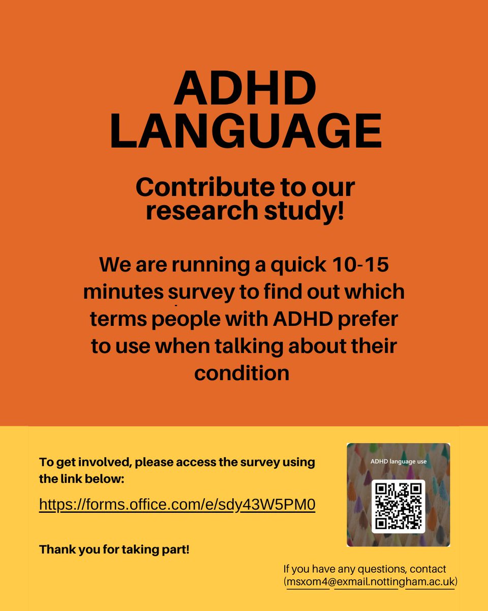 Researchers from University of Nottingham are looking for participants with lived experience of ADHD who would be willing to complete an online questionnaire which will take approximately 10-15 minutes to complete.
The survey will include questions about the preferred terms used