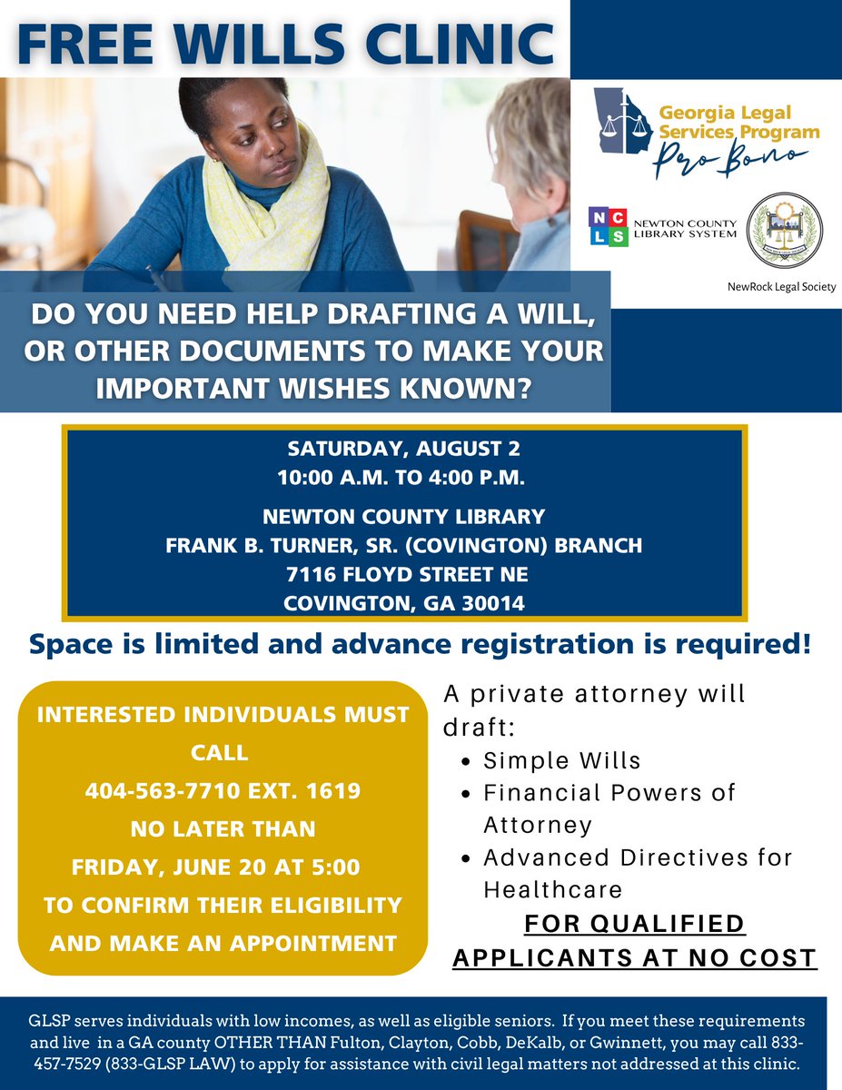 Do you need help drafting a will or other documents to make your important requests known? Register today for our FREE clinic in Newton County on Aug 2. Deadline to register is June 20. See more details in our graphic: