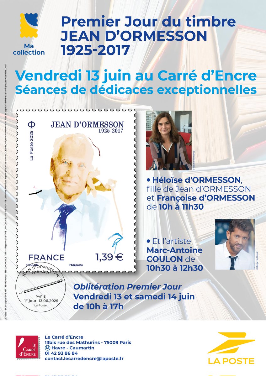 J-2 avant le lancement en avant-première du #timbre Jean d’Ormesson
📍au Carré d’Encre de 10h à 19h 13bis rue des Mathurins, 9e arr. (Oblitération jusqu’à 17h)
✒️ Héloise d’Ormesson, fille de Jean d’Ormesson, en dédicaces de 10h à 11h30
✒️ <a href="/MACOULON/">MARC ANTOINE COULON</a> en dedicaces de 10h30 à 12h30