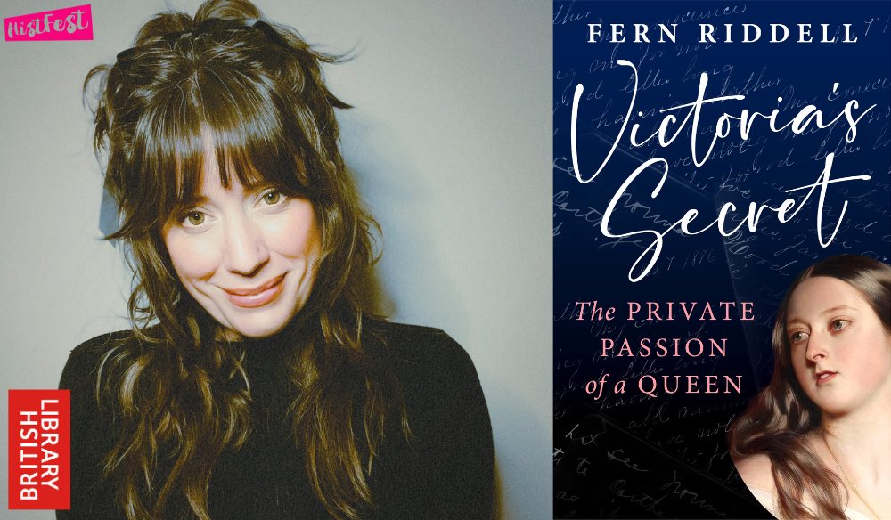 HistFestUK's tweet image. 📣 EVENT ANNOUNCEMENT
To mark the release of her eagerly anticipated new book, VICTORIA’S SECRET: THE PRIVATE PASSION OF A QUEEN, we’re thrilled to announce an exciting event with historian Dr Fern Riddell
7pm, Thurs 24 July | British Library
Book now: histfest.org/victorias-secr…
