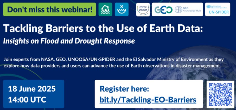 EOTECDevNet's tweet image. 🚨 1 week to go!
Join the GEO Knowledge Hub / UNOOSA UN-SPIDER / EOTEC DevNet webinar on tackling barriers to using #EarthObservation for flood &amp;amp; drought response.
🗓️ June 18 | 14:00 UTC
📩 Register: zoom.us/meeting/regist…  
#EOTECDevNet #DisasterResponse #CapacityBuilding