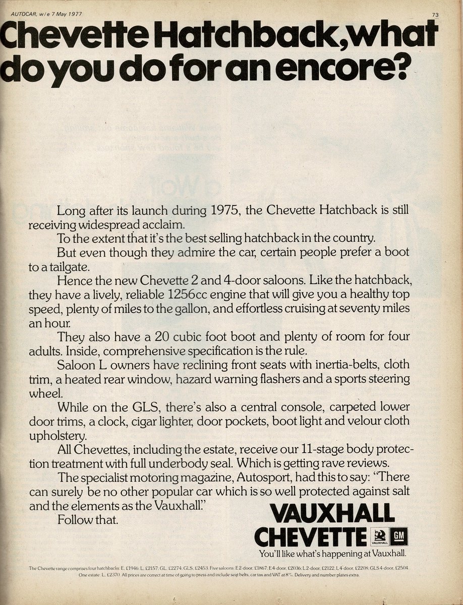 A year after the May 1975 launch of the Vauxhall Chevette hatchback, a four door saloon finally arrived This advert is from May 1977.