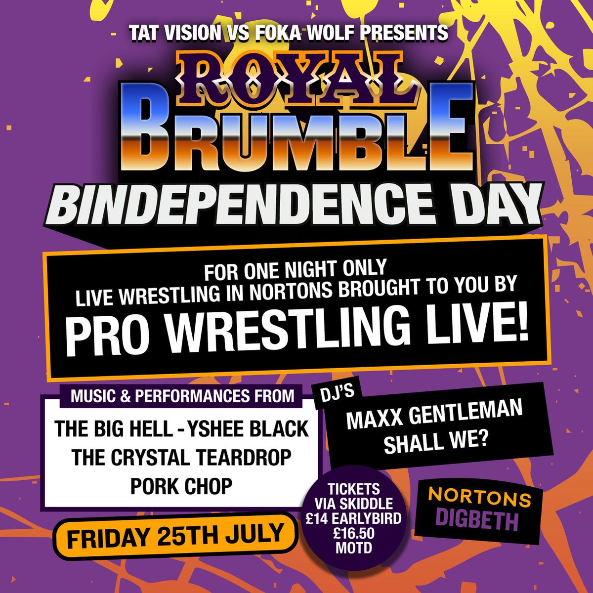 Lyle Bignon (@lylebignon) on Twitter photo Get ready for more chaos and comedy from <a href="/fokawolf/">Foka Wolf</a> and <a href="/TatVision/">Tat Vision</a>...
...for the first time ever, wrestling is coming to <a href="/nortons_digbeth/">Norton's Digbeth</a>, Birmingham.
The Royal Brumble: Bindependence Day lands on Friday 25 July 2025
Tix: bit.ly/theroyalbrumble Get ready for more chaos and comedy from <a href="/fokawolf/">Foka Wolf</a> and <a href="/TatVision/">Tat Vision</a>...
...for the first time ever, wrestling is coming to <a href="/nortons_digbeth/">Norton's Digbeth</a>, Birmingham.
The Royal Brumble: Bindependence Day lands on Friday 25 July 2025
Tix: bit.ly/theroyalbrumble