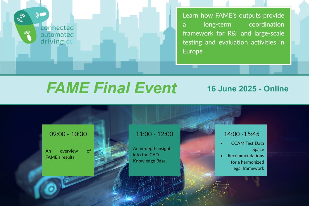 #FAMEProject is coming to a close! Join us on 16th June to learn about the work done and future development in the field of #CCAM!

📅16 June
📍 Online
🕐Starting at 9:00 CET, several sessions!

👉 Register: connectedautomateddriving.eu/blog/event/fam…

#ConnectedAutomatedDriving <a href="/cinea_eu/">CINEA 🇪🇺</a> <a href="/CCAM_EU/">Connected, Cooperative & Automated Mobility (CCAM)</a>