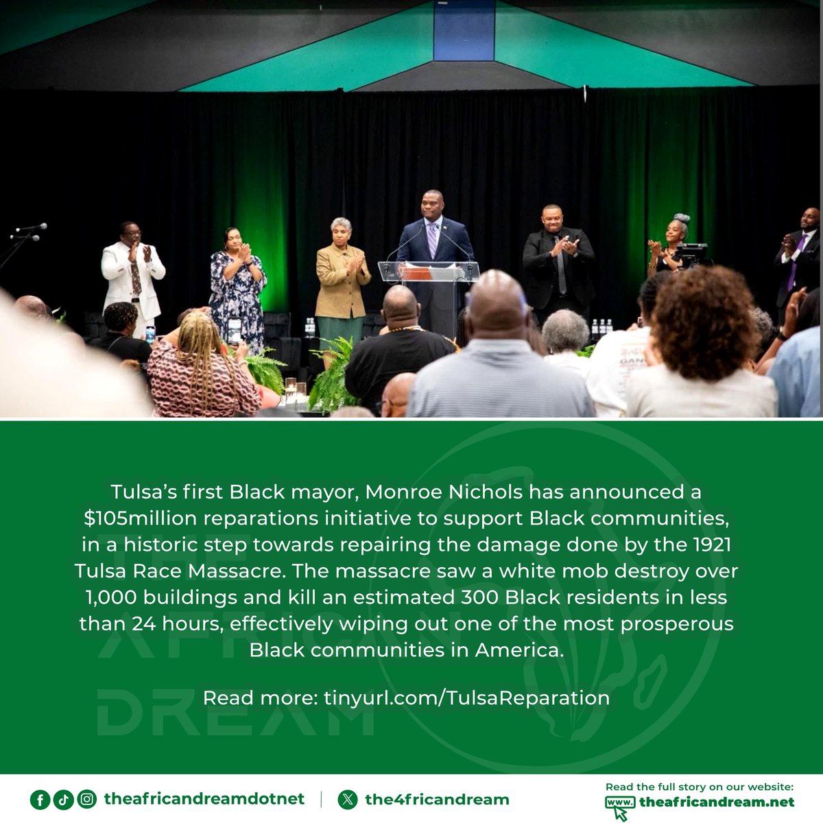 ICYMI: Tulsa’s first Black mayor, Monroe Nichols has announced a $105 million reparations initiative to support Black communities, in a historic step towards repairing the damage done by the 1921 Tulsa Race Massacre.

Read more: tinyurl.com/TulsaReparation

 #theafricandreamdotnet